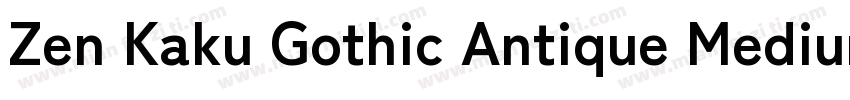 Zen Kaku Gothic Antique Medium字体转换